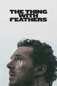 The Thing with Feathers (2025)