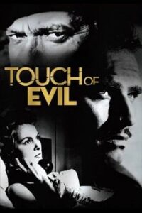 Touch of Evil / Το Άγγιγμα του Κακού  (1958)